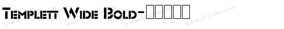 Templett Wide Bold字体转换